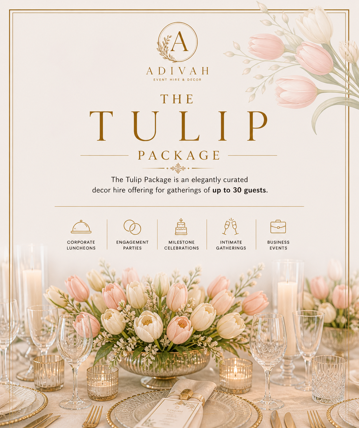Tulip Package — Graceful styling for refined celebrations 30 pax
