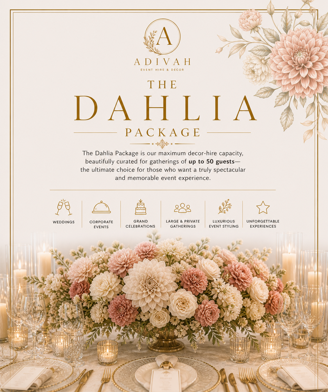 Dahlia Package —Signature styling for grand, unforgettable events 50 pax